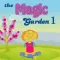 The Magic Garden 1 - Children's Meditation App by Heather Bestel