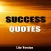 Best Motivation and Success Quotes (Lite)