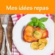 Mes idées repas Mes idées repas
