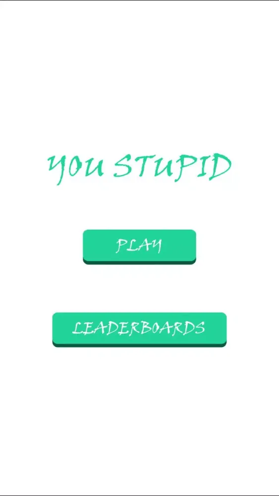 You Stupid Or Smart ! स्क्रीनशॉट