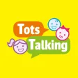 Tots Talking