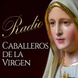 Radio Caballeros de la Virgen Radio Caballeros de la Virgen