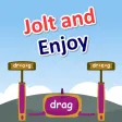 Jolt And Enjoy