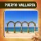 Puerto Vallarta Vacation Guide