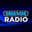 Great Big Radio Great Big Radio