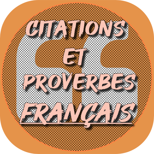 Citations & Proverbes Français