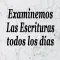 Examinando Las Escrituras