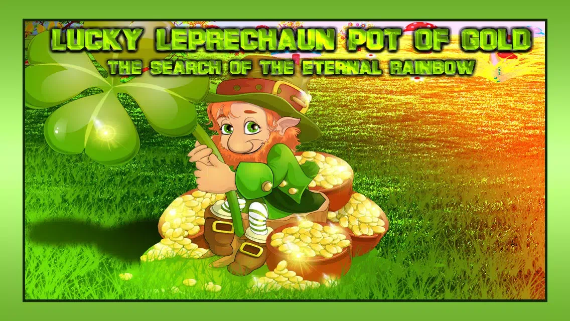 Lucky Leprechaun Pot of Gold : The search of the eternal Rainbow - Free Edition应用截图