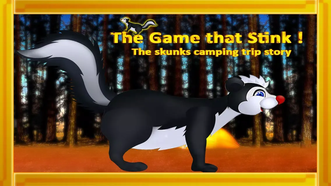 Ảnh chụp màn hình của The Game that Stink ! The skunks camping trip story - Free Edition