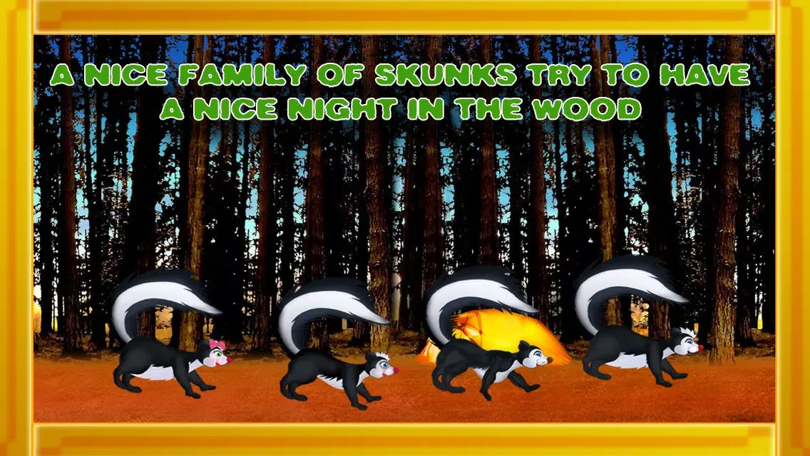 Ảnh chụp màn hình của The Game that Stink ! The skunks camping trip story - Free Edition