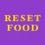 Reset Food