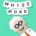 Whizz Word