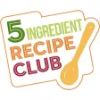 5 ingredient recipe club