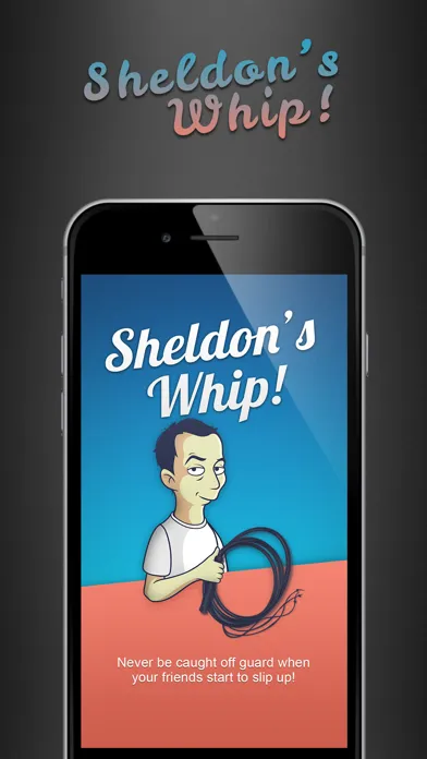 Sheldon's Whip Screenshots