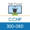 300-080: CCNP Collaboration - Certification App