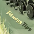 Fitness Tips !