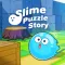 Slime Puzzle Story