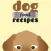 Dog Food Recipes