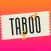 Taboo By DeeGames