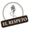 El Respeto