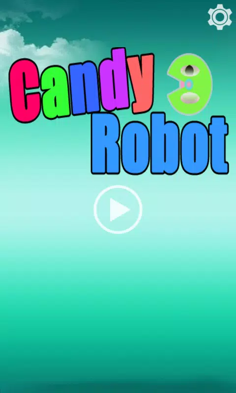 Candy Robot スクリーンショット