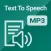 Text To Speech MP3 Save Share