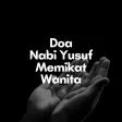 Doa Nabi Yusuf Memikat Wanita