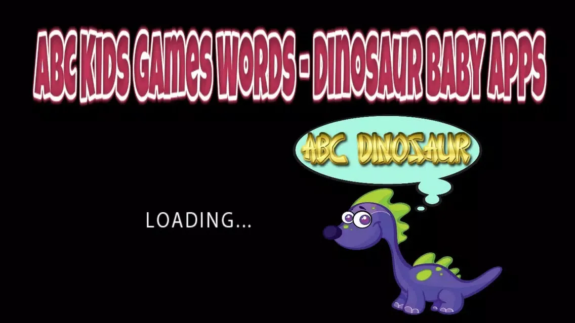 ABC Kids Games Words - Dinosaur Baby Apps Screenshots