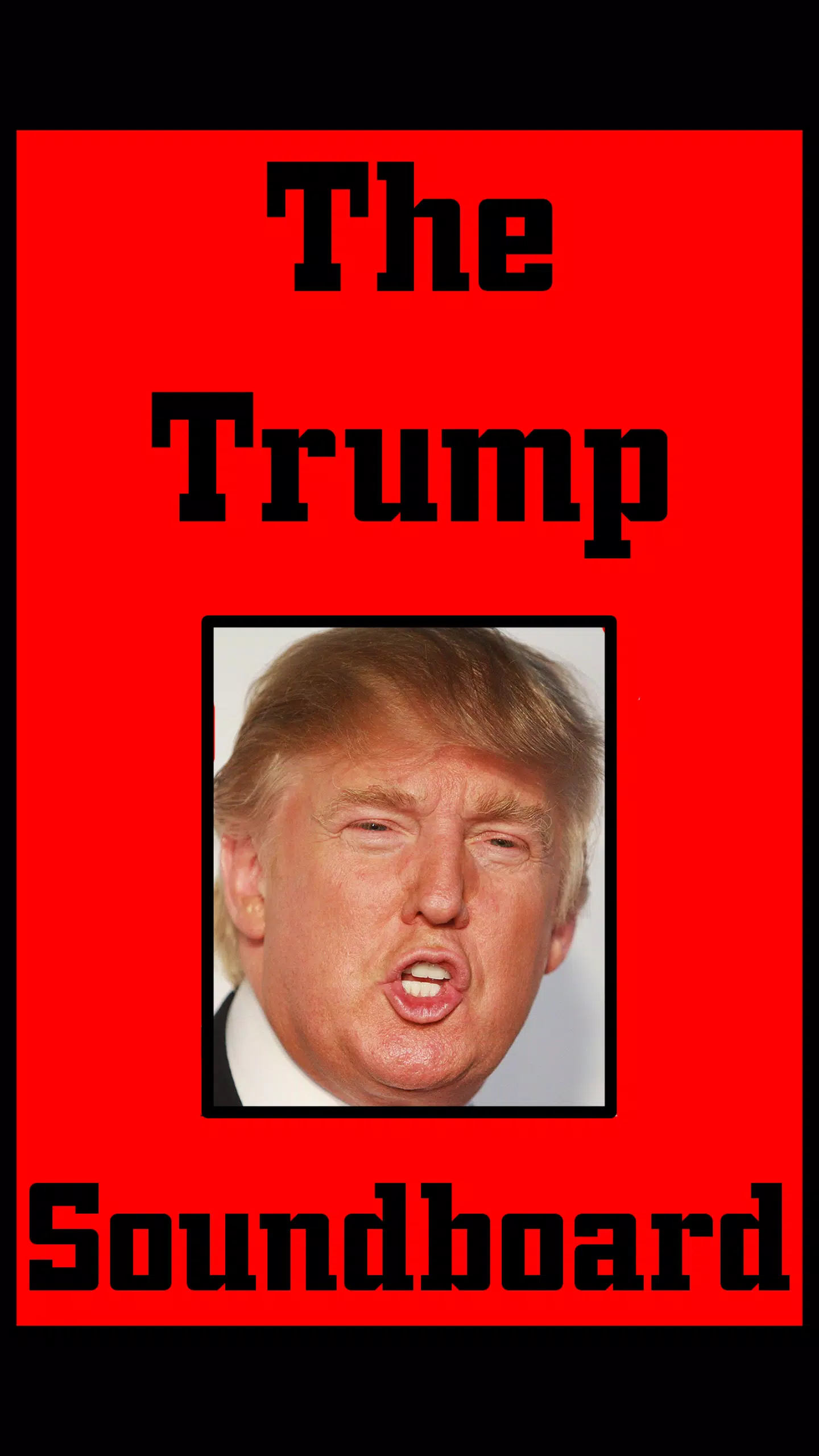 Trump Soundboard APK for Android Download PGYER APKHUB