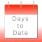 Days to Date 2