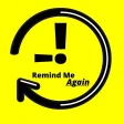 Remind Me || Again Remind Me || Again