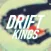 Drift King - King Of The Road