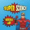 Super Science Heroes Lab AR Laser