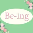 Be-ing