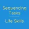 Sequencing Tasks: Life Skills