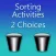 Sorting Activities - 2 Choices