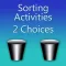 Sorting Activities - 2 Choices