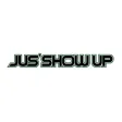 Jus'ShowUp Jus'ShowUp