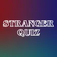 Stranger Quiz