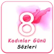 kadınlar günü sözleri