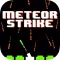 Meteor Strike!
