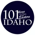 101 Things to do in Eastern ID 101 Things to do in Eastern ID
