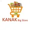 Kanak Big Store