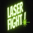 Laser Fight