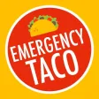 Emergency Taco Emergency Taco