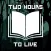 Two Hours To Live