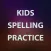 KidsGK -Spelling Learning Game