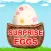 Surprise Eggs Fail - Funny Eggs Game For Kids