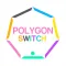 Polygon Switch