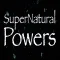 What's your SuperNatural Power